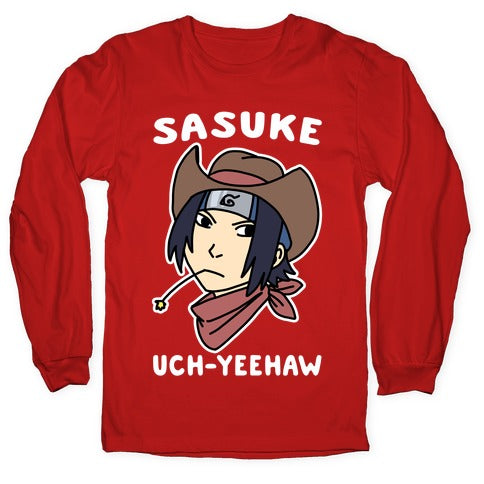 Sasuke Uch-Yeehaw Longsleeve Tee