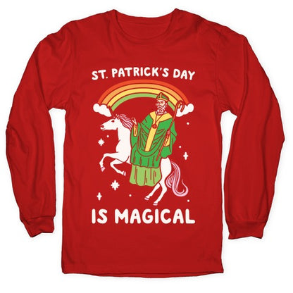 St. Patrick's Day Is Magical White Print Longsleeve Tee