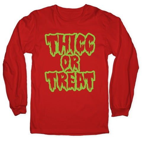 Thicc Or Treat White Print Longsleeve Tee