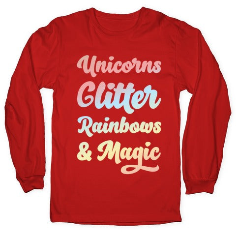 Unicorns Glitter Rainbows & Magic Longsleeve Tee