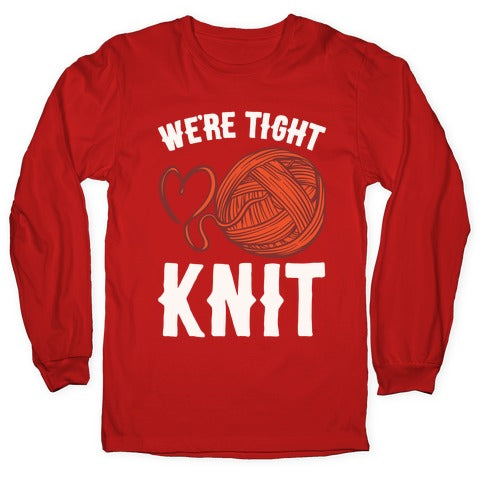 We're Tight Knit (Red Yarn) Pairs Shirt White Print Longsleeve Tee