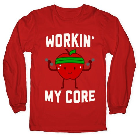Workin' My Core Longsleeve Tee