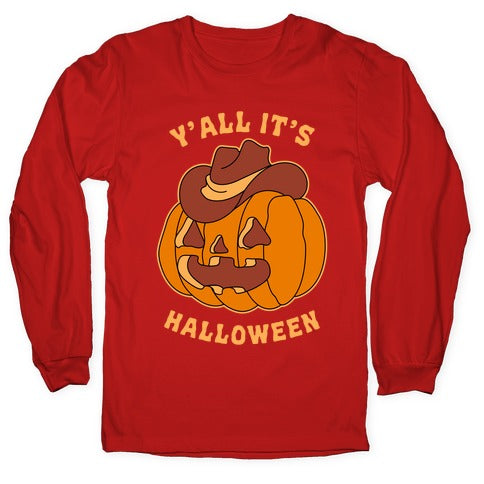 Y'all It's Halloween Longsleeve Tee