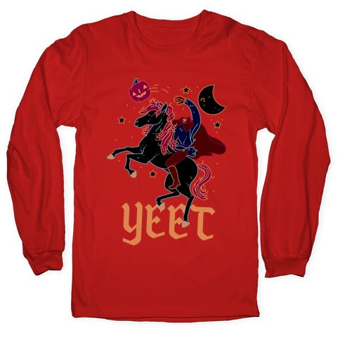 Yeetless Horseman Longsleeve Tee