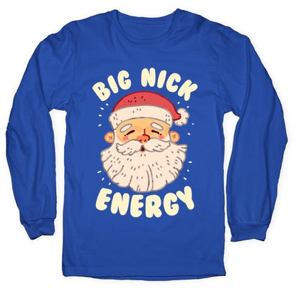 Big Nick Energy Longsleeve Tee