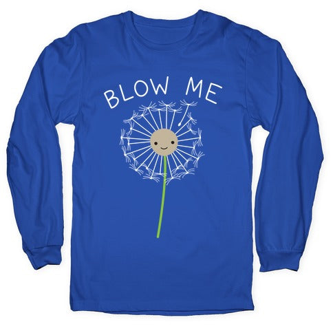 Blow Me Dandelion Longsleeve Tee