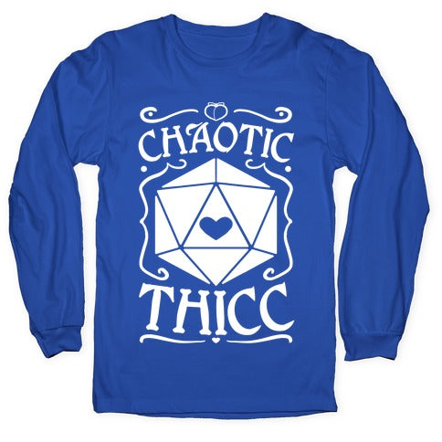 Chaotic Thicc Longsleeve Tee