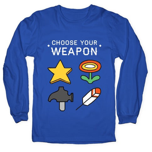 Choose Your Weapon Parody Longsleeve Tee