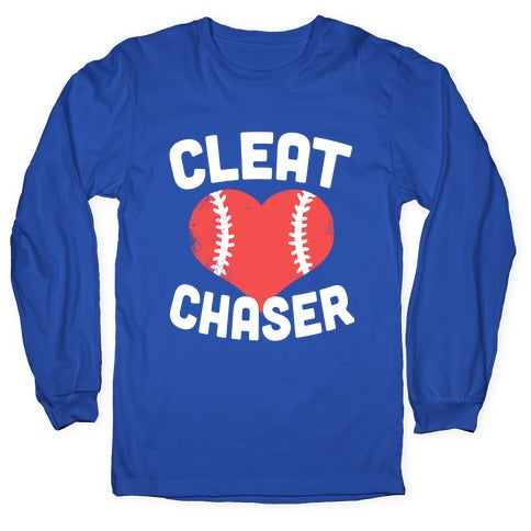 Cleat Chaser Longsleeve Tee