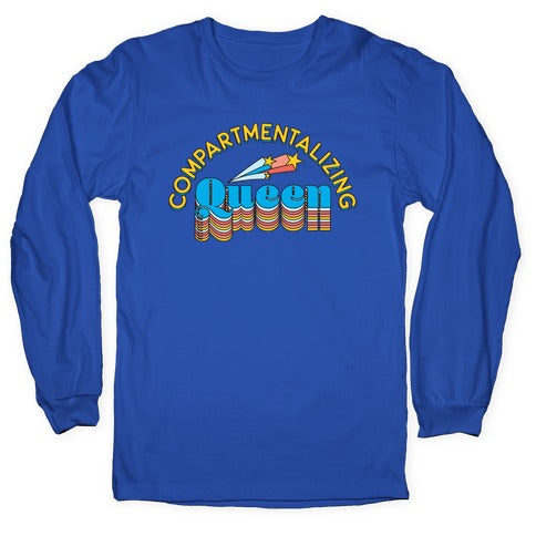 Compartmentalizing Queen Longsleeve Tee