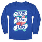 Crazy Book Lady Longsleeve Tee