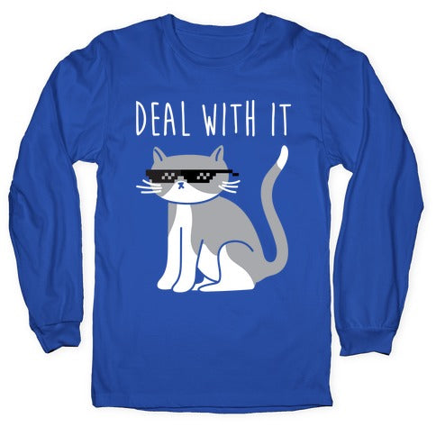 Deal With It Cat Longsleeve Tee