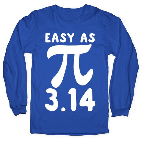 Easy as 3.14 - Pi Longsleeve Tee