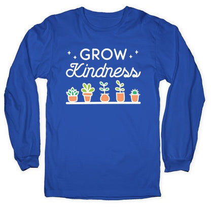 Grow Kindness Longsleeve Tee