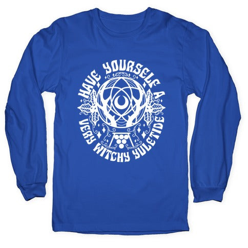 Have Yourself A Very Witchy Yuletide Longsleeve Tee