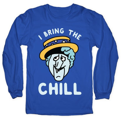 I Bring The Chill Snow Miser Longsleeve Tee