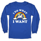 I Do What I Want (Unicorn) Longsleeve Tee