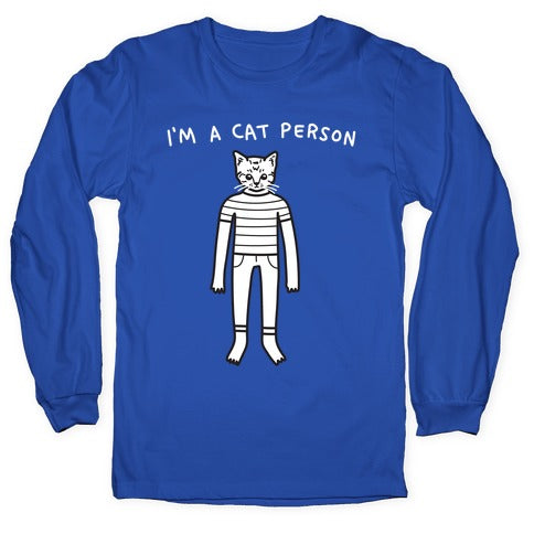 I'm A Cat Person Longsleeve Tee