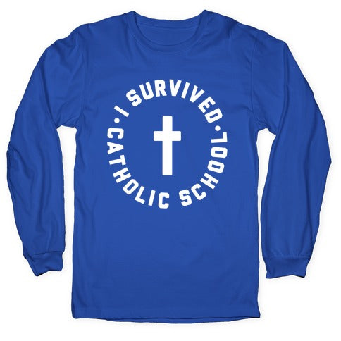 I Survived Catholic School Longsleeve Tee