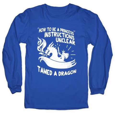 Instructions Unclear, Tamed Dragon Longsleeve Tee