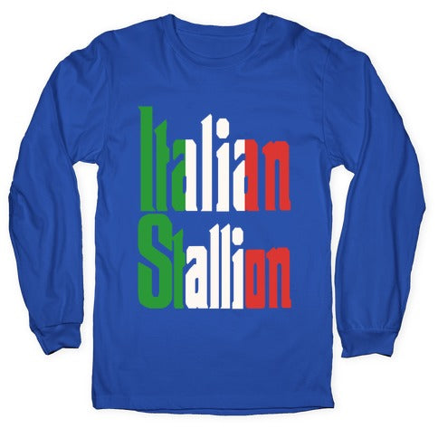 Italian Stallion Longsleeve Tee