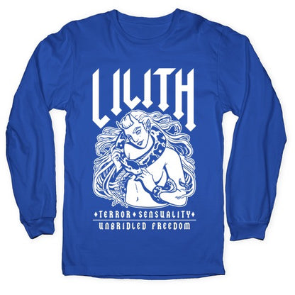 Lilith Terror Sensuality Unbridled Freedom Longsleeve Tee