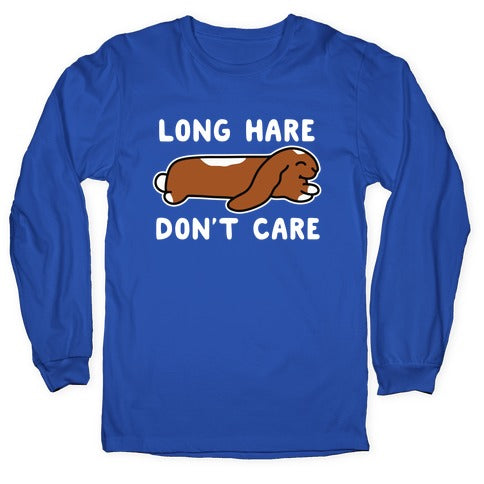 Long Hare, Don't Care Longsleeve Tee