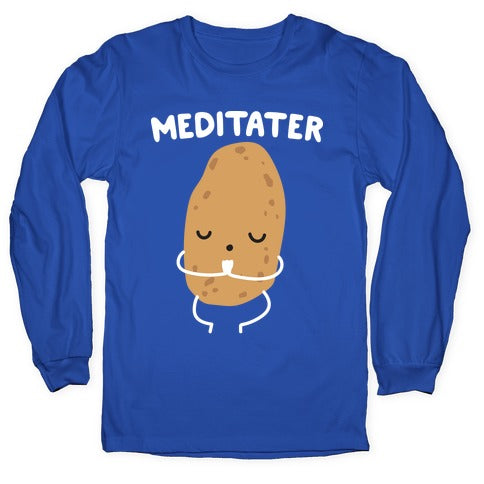 Meditater Meditating Potato Longsleeve Tee