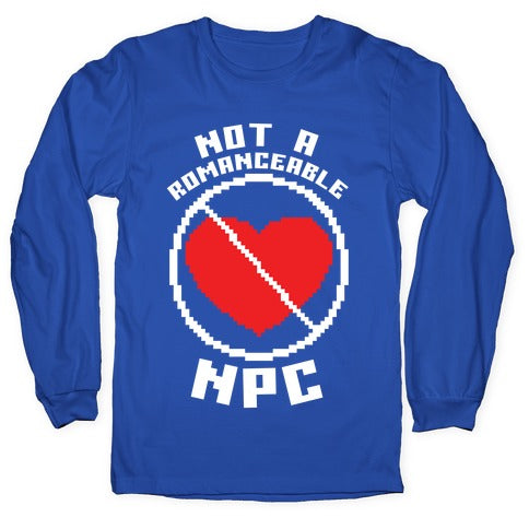 Not A Romanceable NPC Longsleeve Tee