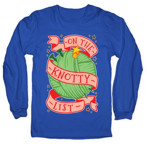 On The Knotty List Longsleeve Tee