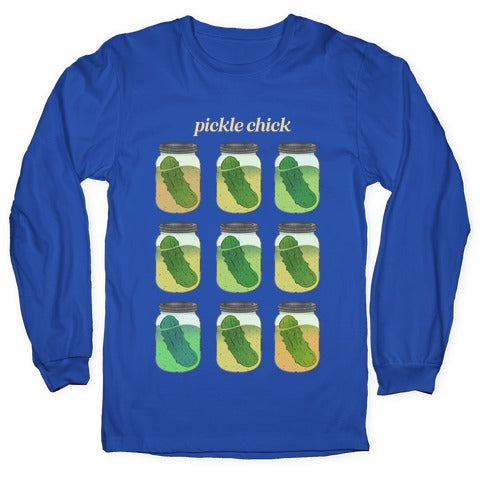 Pickle Chick  Longsleeve Tee