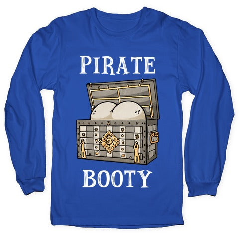 Pirate Booty Longsleeve Tee