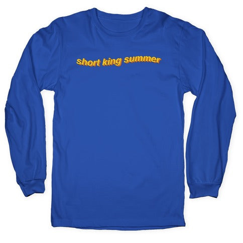 Short King Summer Subtitle Longsleeve Tee