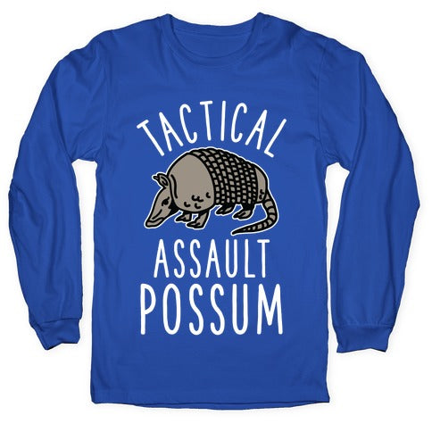 Tactical Assault Possum Longsleeve Tee