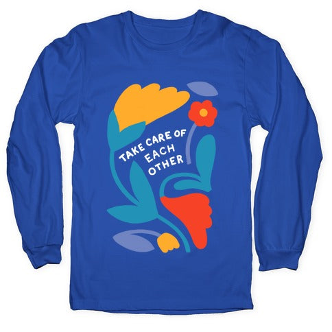 Take Care of Each Other Flowers Longsleeve Tee