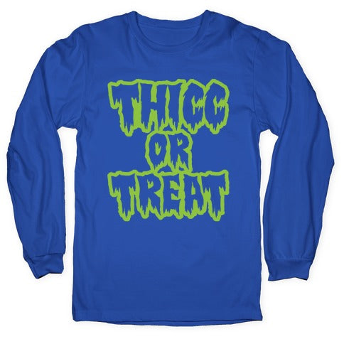 Thicc Or Treat White Print Longsleeve Tee