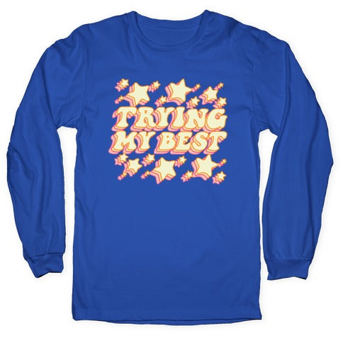 Trying My Best (Sparkles) Longsleeve Tee