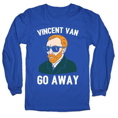 Vincent Van Go Away Longsleeve Tee