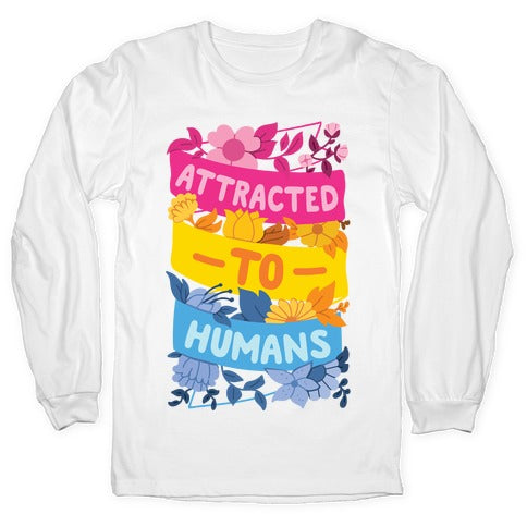 Attracted To Humans Longsleeve Tee