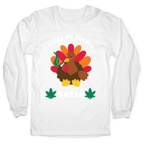 Baked Turkey Longsleeve Tee