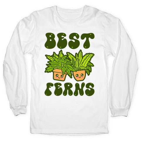 Best Ferns Longsleeve Tee