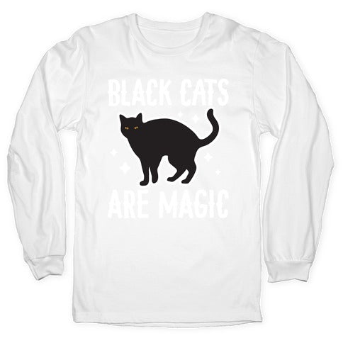 Black Cats Are Magic Longsleeve Tee