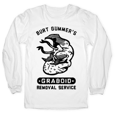 Burt Gummer's Graboid Removal Service Longsleeve Tee