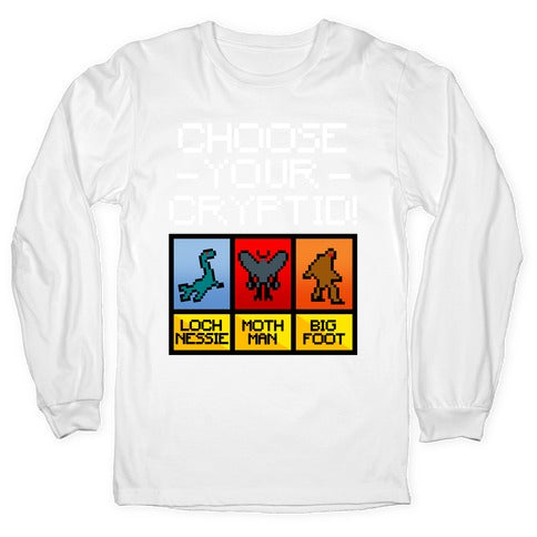 Choose Your Cryptid Longsleeve Tee