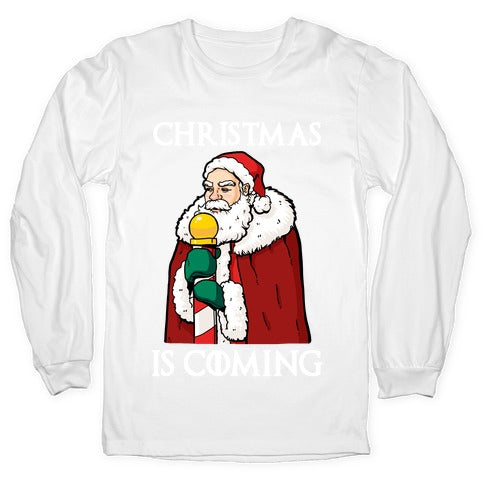 Christmas is Coming Longsleeve Tee