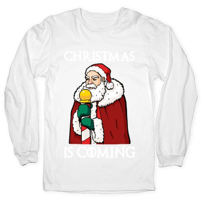 Christmas is Coming Longsleeve Tee