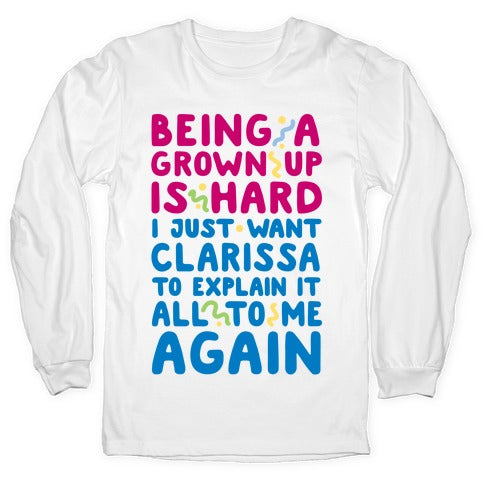 Clarissa Explains It All Longsleeve Tee