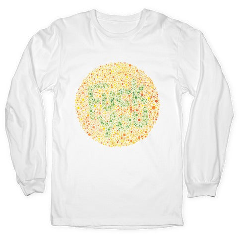 Color Blind Test (Fuck You) Longsleeve Tee