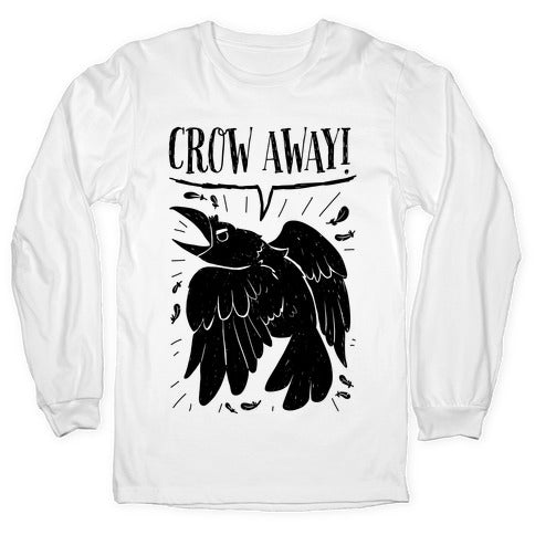 Crow Away Longsleeve Tee