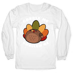 Cute Gobble Me Swallow Me Turkey Longsleeve Tee